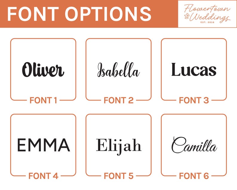 May include: An image displays six font options for weddings, with names like Oliver, Isabella, and Lucas in different styles. The text "FONT OPTIONS" is at the top, and the Flowertown Weddings logo is in the upper right corner.