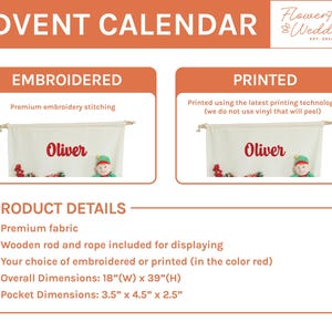 May include: Advent calendar with the name "Oliver" in red script. The calendar is available embroidered or printed. Overall dimensions are 18" wide and 39" high. The pockets are 3.5" x 4.5" x 2.5". The text "ADVENT CALENDAR" is at the top.