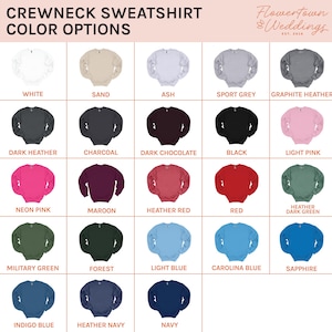 May include: A color chart of crewneck sweatshirts, showcasing a variety of hues. Colors include white, sand, ash, sport grey, graphite heather, dark heather, charcoal, dark chocolate, black, light pink, neon pink, maroon, heather red, red, and more.