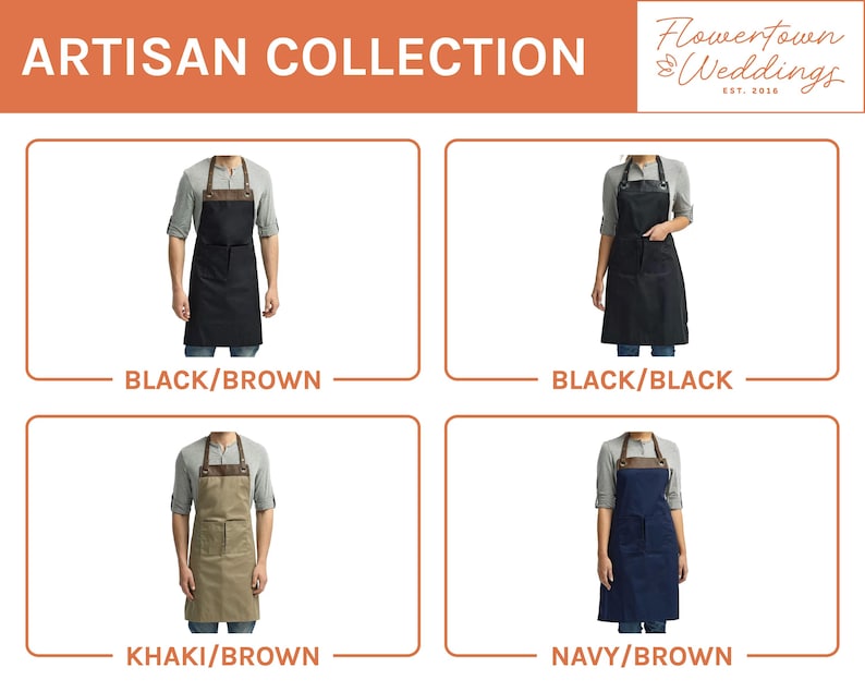 May include: Four different aprons with brown leather straps. The aprons are in black, khaki, navy, and black. The aprons are all the same style, with a large pocket on the front. The text "ARTISAN COLLECTION" is at the top of the image. The text "Flowertown Weddings" is at the top right of the image.