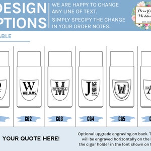May include: Six different designs for personalized cigar holders. Each design features a shield with a letter and name. The designs are labeled CG1 through CG6. The text "Your Quote Here!" is at the bottom of the image.