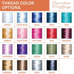 May include: A color chart displays thread color options for embroidery. The chart includes a variety of colors such as white, light blue, blue, navy, teal, amber, light pink, hot pink, red, maroon, lavender, purple, green, olive, beige, caramel, brown, grey, and black.