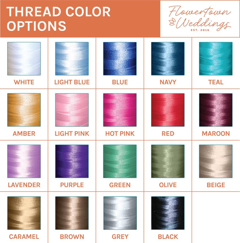 May include: A color chart displays thread color options for embroidery. The chart includes a variety of colors such as white, light blue, blue, navy, teal, amber, light pink, hot pink, red, maroon, lavender, purple, green, olive, beige, caramel, brown, grey, and black.