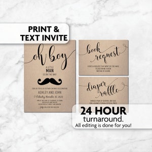 May include: Kraft paper baby shower invitations and inserts. The main invitation features "oh boy" with a mustache graphic. Additional cards request books and a diaper raffle. Text includes event details and a 24-hour turnaround.