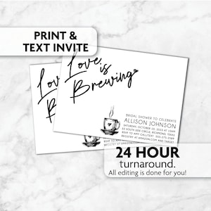 May include: A printable bridal shower invitation with a black and white illustration of a coffee cup with steam and a heart. The text "Love is Brewing" is written in cursive. The invitation includes the bride's name, date, time, location, RSVP information, and registry details.