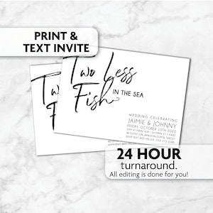 Two Less Fish in the Sea Wedding Invitation | Print, Text or Email Invite