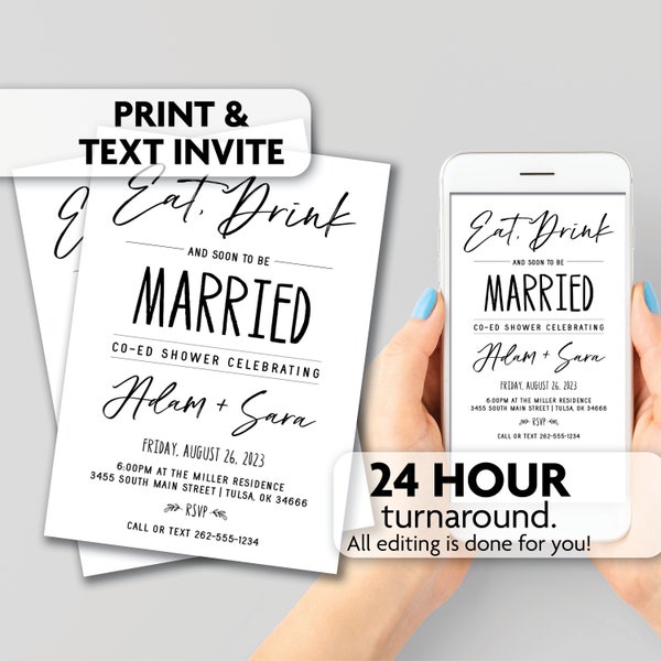 Co-Ed Shower Invitation | Eat, Drink and Soon to be Married | Print, Text or Email Invite