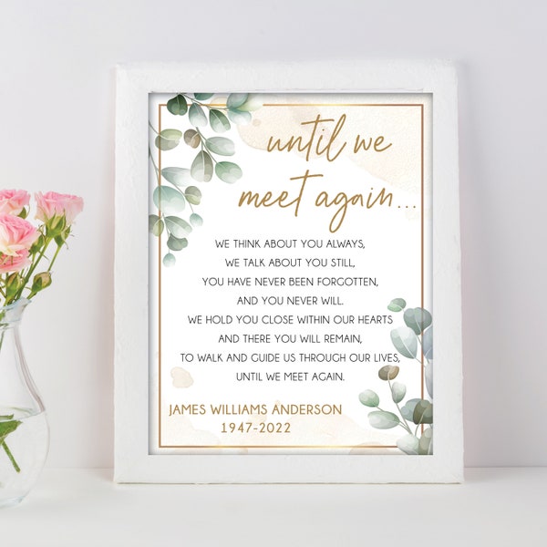 Memorial Sign | Until We Meet Again | Eucalyptus | Any Size You Choose