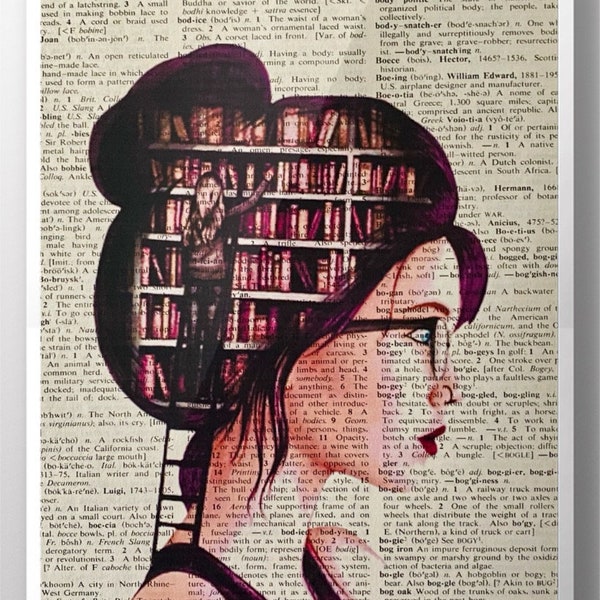 And into the Library she went to Lose her Mind and Find Her Soul; A Well Read Woman is a Dangerous Creature; Book Lover Dictionary Art Print