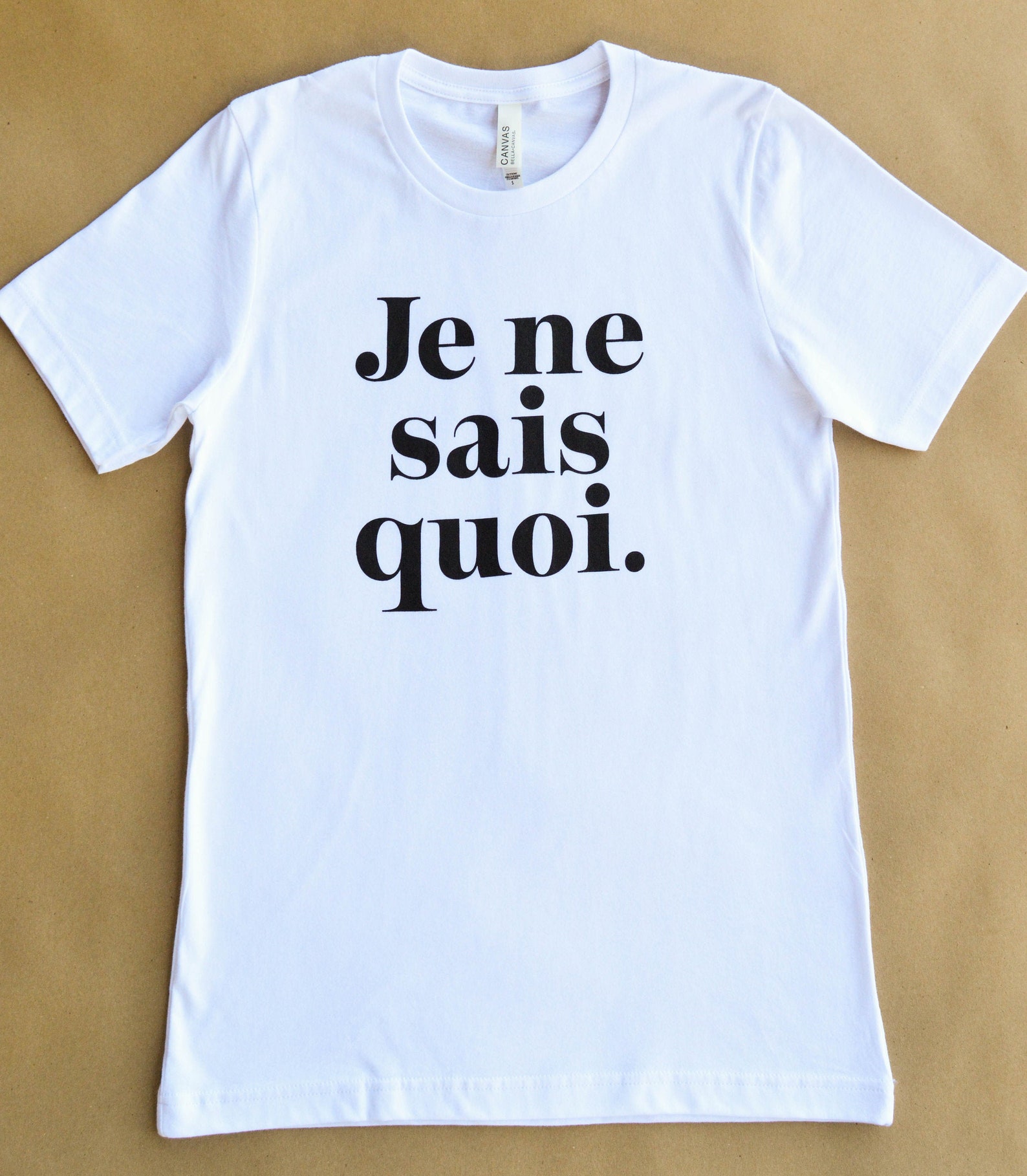 Je ne sais quoi French white t-shirt BellaCanvas Selling | Etsy