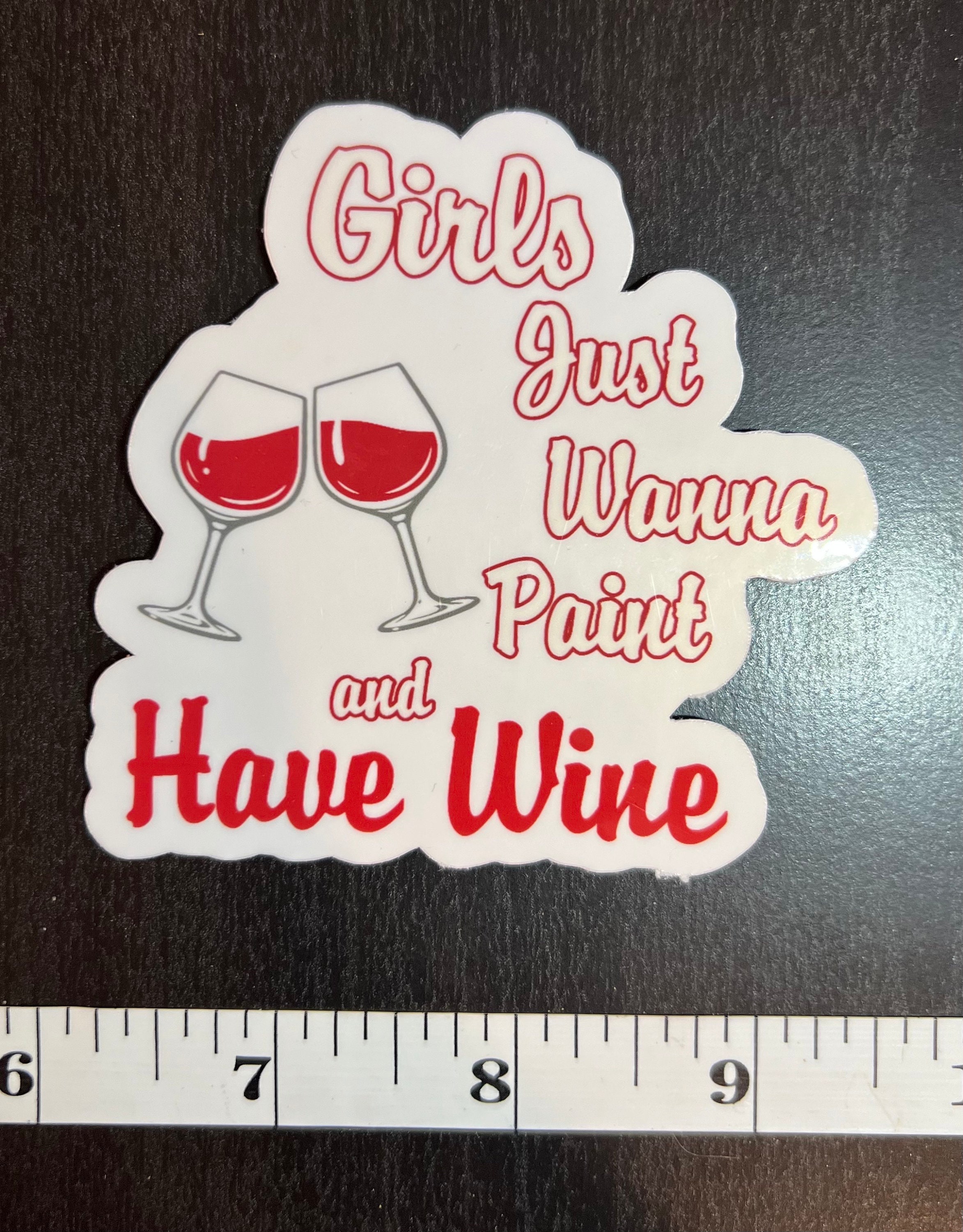 Le ragazze vogliono solo avere vino e vernice, vino, citazione divertente sul vino, amante del vino, vita da mamma, detti sul vino