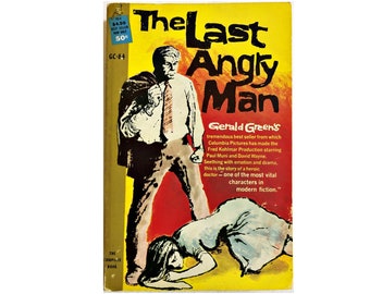 The Last Angry Man by Gerald Green - 1959 - Third Printing - Vintage Paperback - Classic Book