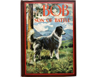 Dog Story of a Border Collie; Bob Son of Battle by Alfred Ollivant, Illustrated by Marguerite Kirmse, Vintage Classic with Dust Jacket