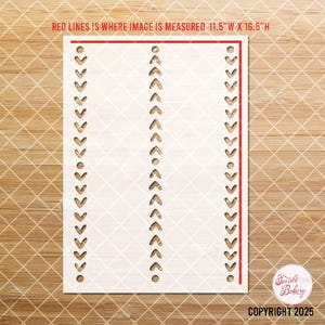 May include: A rectangular stencil with a repeating pattern of chevrons and dots, measuring 11.5 inches wide and 16.5 inches high. The stencil is white with a diamond pattern background and red lines indicating the measurement. The text "Fertile Bakery COPYRIGHT 2025" is visible.