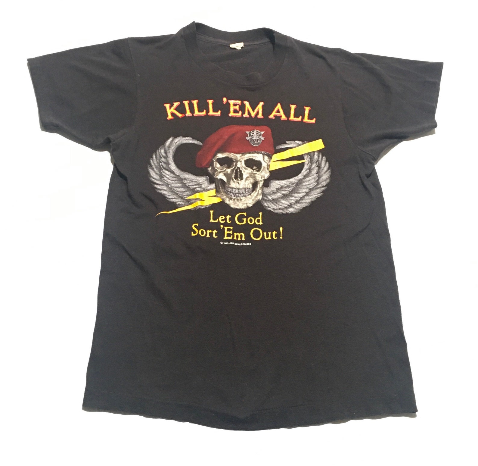 kill em all and let god sort em out shirt