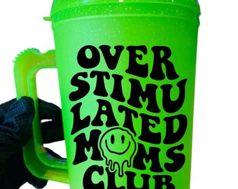 34oz Double-Insulated Tumbler –  Quote Mug Overstimulated Moms club