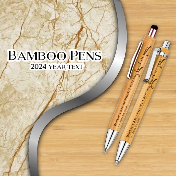 JW Year Text 2024 “ Psalms 56:3 “ When I am afraid, I put my trust in you.” Bamboo Pen