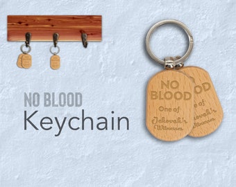 JW  NO Blood wood keychain oval