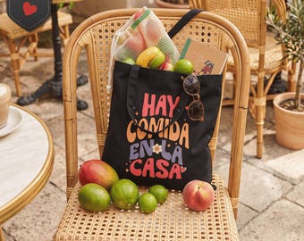 Hay Comida En La Casa Tote Bag, Spanish Kitchen Phrase, Luxury Soft Glam Market Bag, Aesthetic Bossy Chic Canvas Tote, Personalized Gift
