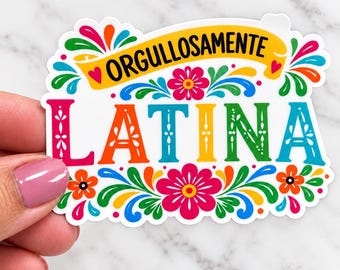 Orgullosamente Latina Vinyl Sticker: Waterproof Floral Latina Pride Decal