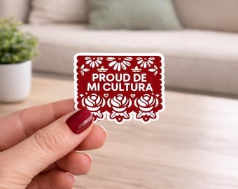 Proud De Mi Cultura Sticker, Latina Pride Decal, Mexican Papel Picado Sticker, Bilingual Heritage Water Bottle Laptop Sticker