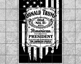 May include: Black and white digital download design featuring a distressed American flag with a label that reads "Donald Trump Old No. 45. MAGA American Patriotic President Elected and Supported by The American People The United States of America".