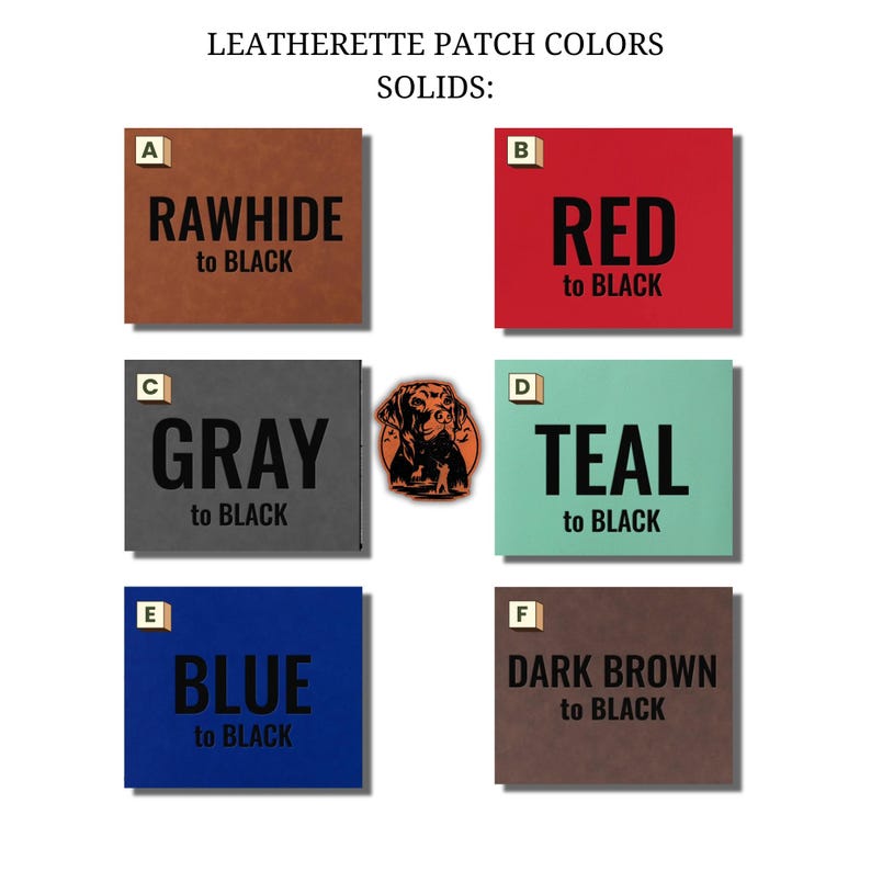 Puede incluir: Imagen que muestra opciones de color de parches de polipiel. La imagen muestra seis muestras de color s&oacute;lido: Rawhide, Rojo, Gris, Verde azulado, Azul y Marr&oacute;n oscuro, cada una con "to BLACK". Tambi&eacute;n hay una ilustraci&oacute;n de un perro.