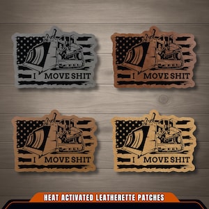 Excavator Hat Patch | Funny Construction Worker Patch | I Move Shit Leatherette Hat Patch | Heavy Equipment Operator Gift