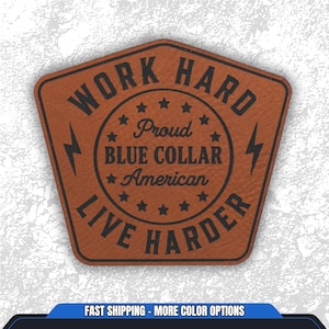 Blue Collar Worker Hat Patch | Work Hard Leatherette Patches | Custom Hat Patches | Leather Patches | Trucker Hat Patches | Construction
