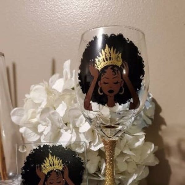 Afro Queen Wine Glass with Optional Matching Coaster/ Black Queen / Adjust Your Crown/ Curly afro and Melanin/ Natural Lady Wine Glass