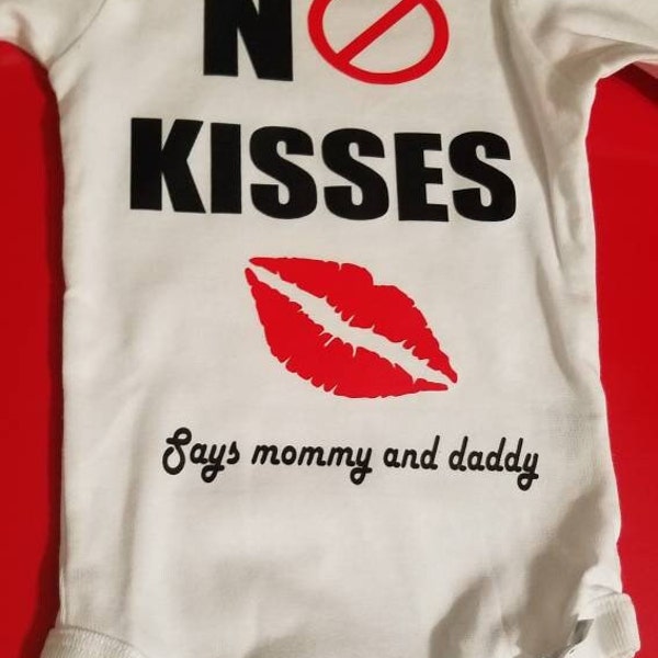 No Kisses Onsie/ Don't kiss me onsie/ mommy and daddy said no kissing, girls inside, boys onsie/funny baby onsie/customizable onsies/no lips