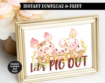 Pig Out Sign: Farm Birthday Party Decor (Digital Download)