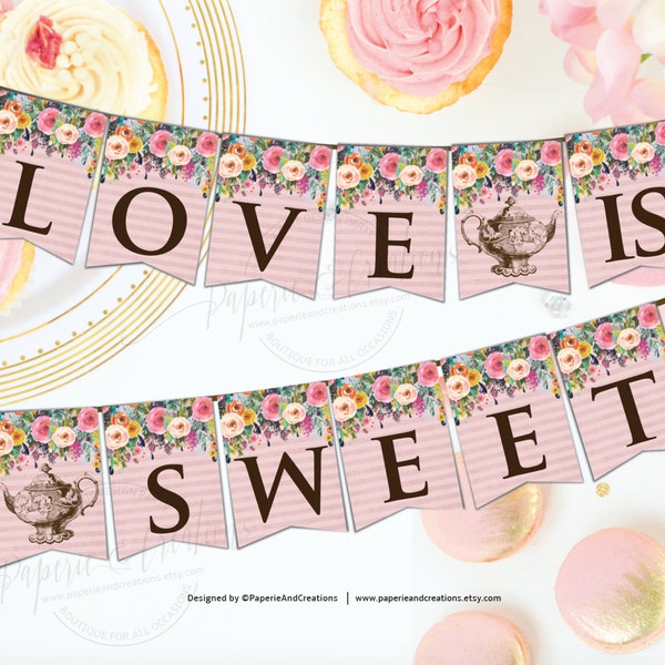 Love is Sweet Banner - Bridal Shower, Wedding, Valentine's  Day Decorations - Pink Bunting - Printable - Bridal Tea Party - Instant Download