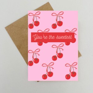You’re the Sweetest Cherry Greeting Card