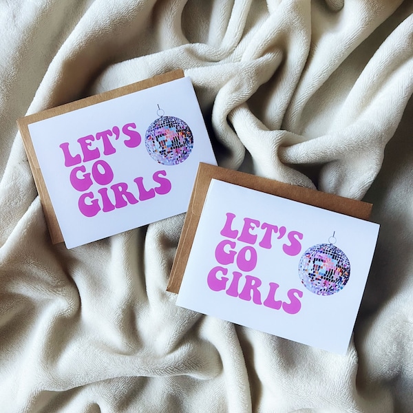 Let’s Go Girls Greeting Card