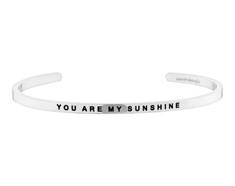 You Are My Sunshine Bracelet, Inspirational Jewelry, Motivational Cuff, Mantra Bracelet, Gift For Her, Couple Bracelet, Silver Cuff Bracelet