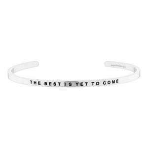 The Best Is Yet To Come Bracelet, Inspirational Cuff, Mantra Bracelet, Mindfulness Gift, For Girls, Rose Gold Bracelet, Graduation Gift