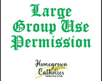 Large Group Use Permission