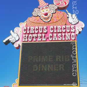Circus Circus Hotel and Casino | Vintage Vegas Neon + Landmarks circa 2005 | Photograph Art Print Photography katiecrawfordphoto
