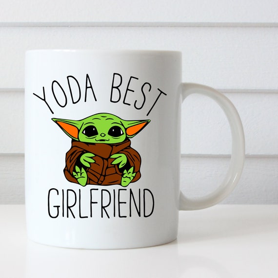 YODA Best Girlfriend Mug, Funny Coffee Mug for Girlfriend, Cute Coffee Mug for Girlfriend, Yoda Best Cup, Yoda Best Gift for Girlfriend