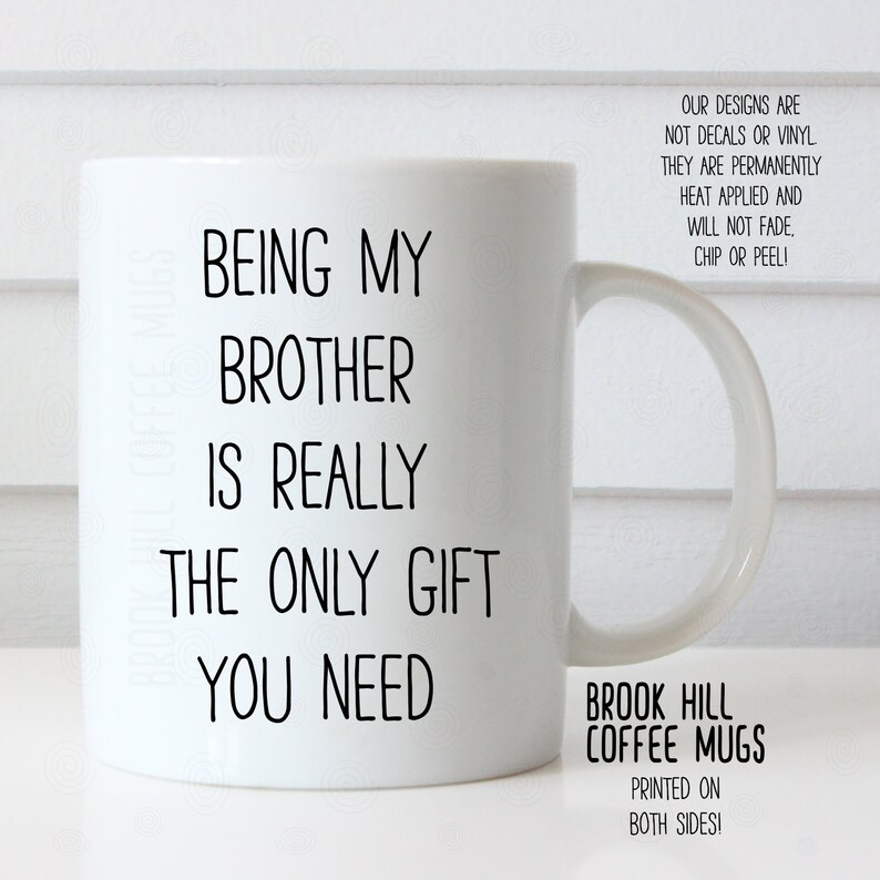 Being My Brother Coffee Mug Funny Coffee Mug for Brother Etsy