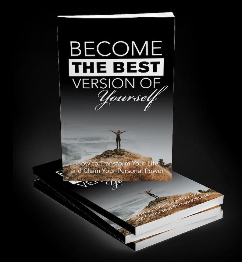 May include: A stack of books with the title "BECOME THE BEST VERSION OF Yourself." The cover features a person standing on a hill with arms outstretched. The subtitle reads "How to Transform Your Life and Claim Your Personal Power."