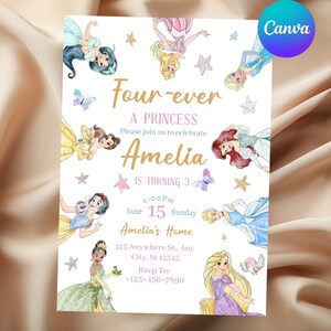 May include: A princess-themed invitation with watercolor illustrations of various princesses. The invitation reads "Four-ever A Princess" and announces Amelia's 3rd birthday party on June 15th at 6:00 PM. Includes RSVP information.