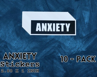 ANXIETY Stickers (10-pack) | fun craft accessory gift