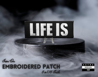 LIFE IS Embroidered Patch | hipster hippie punk rocker quality