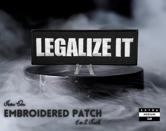 LEGALIZE IT Embroidered Patch | marijuana cannabis weed punk rocker quality