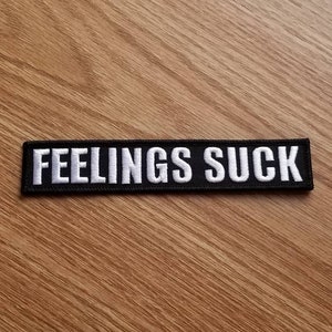 FEELINGS SUCK Embroidered Patch | emo mood feelings sad punk rocker image 3