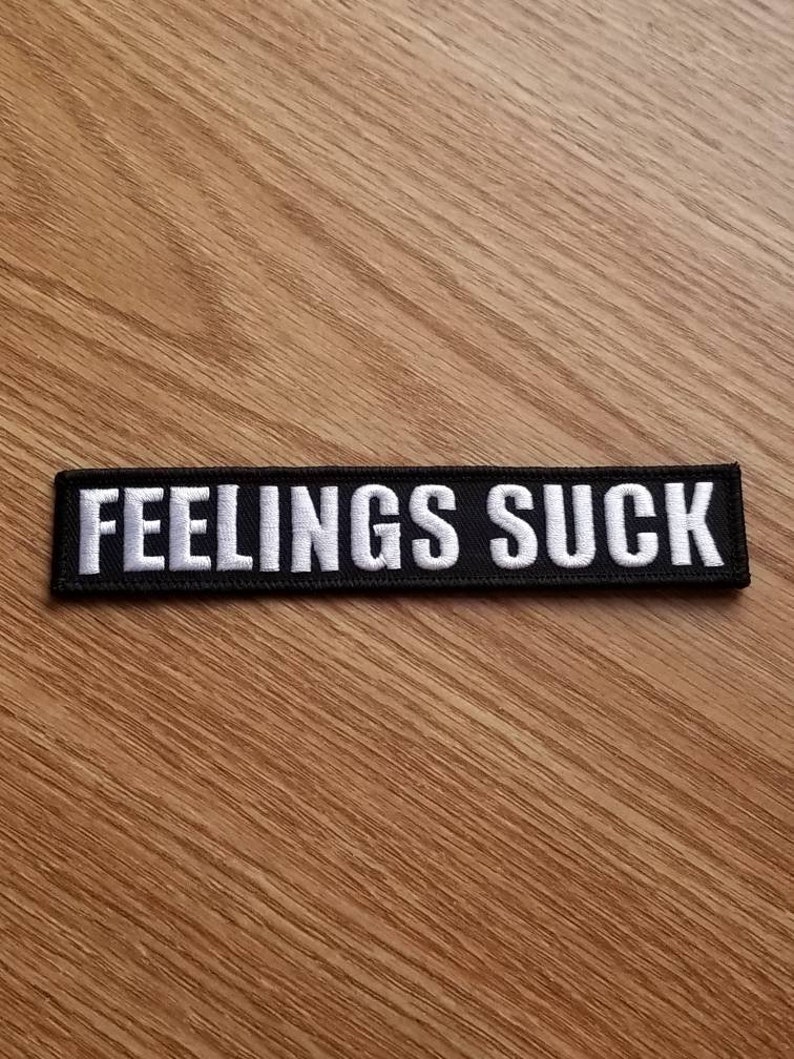 FEELINGS SUCK Embroidered Patch | emo mood feelings sad punk rocker image 3