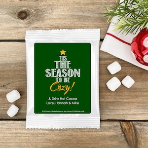 Christmas Hot Chocolate, Hot Chocolate Bar, Cocoa  Favors, Holiday Hot Chocolate Favors, tis the season to be cozy - Set of 24