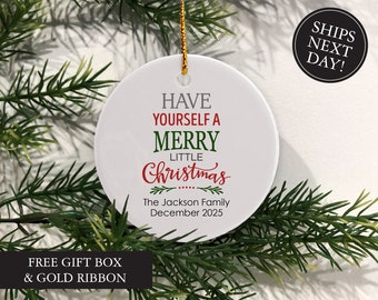 Personalized Christmas Ornament, Have Yourself a Merry Christmas Ornament, Family Christmas Ornament, Keepsake Ornament, Trendy Ornament